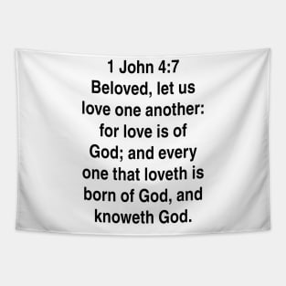 1 John 4:7  King James Version (KJV) Bible Verse Typography Gift Tapestry
