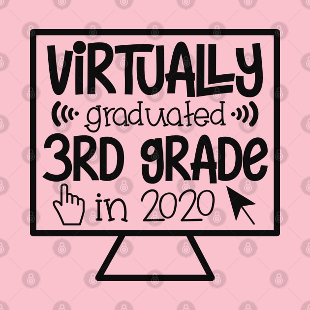 Virtually Graduated 3rd Grade in 2020 Quarantine 2020 Graduation by TheBlackCatprints