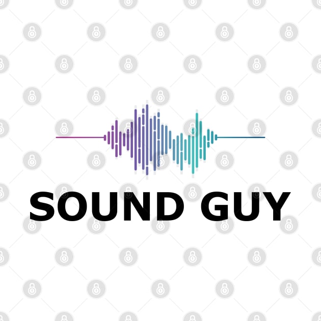 Sound Guy by KC Happy Shop