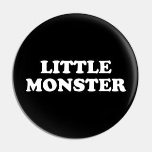 LITTLE MONSTER Pin