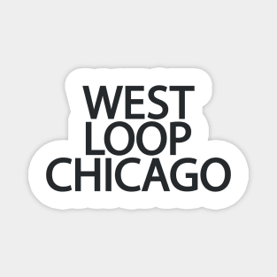 West Loop Chicago - Minimal Logo Design - Chicago Neighborhood Series Magnet