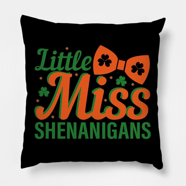 Little miss shenanigans, st. patrick's day gift, Funny st Patricks gift, Cute st pattys gift, Irish Gift, Patrick Matching. Pillow by POP-Tee