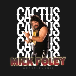 Wrestle Star mick foley T-Shirt