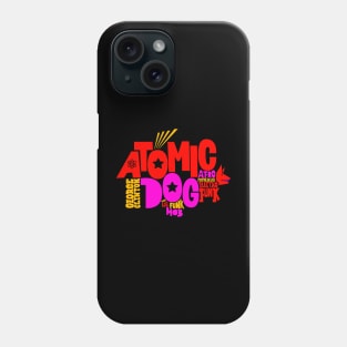 Atomic Dog - George Clinton Tribute Shirts! Phone Case