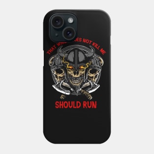 Viking Metal with Fighter Saying Phone Case