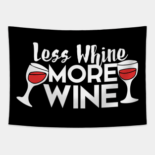 Less Whine more Wine Tapestry