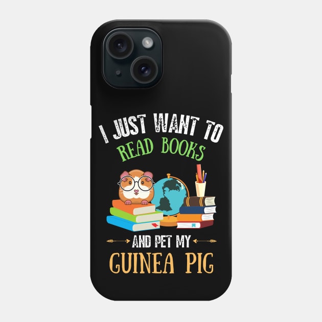 I just want to read books and pet my guinea pig Phone Case by JustBeSatisfied