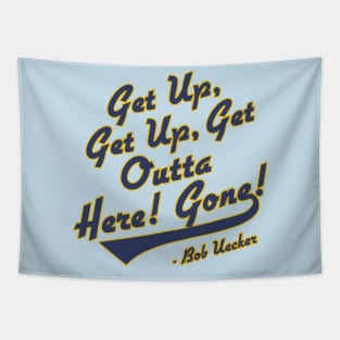 Bob Uecker - Get Up! Get Up! Get Outta Here! Gone! Tapestry