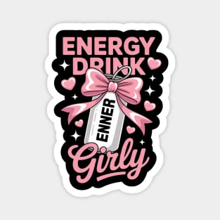 Energy Drink Girly Magnet