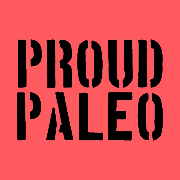 Proud Paleo by GlutenFreeTees