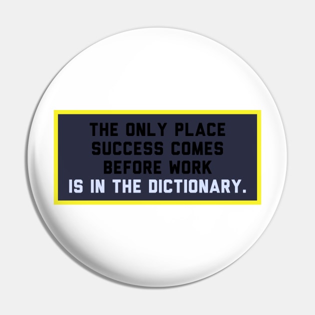 Work First Pin by Motivational.quote.store