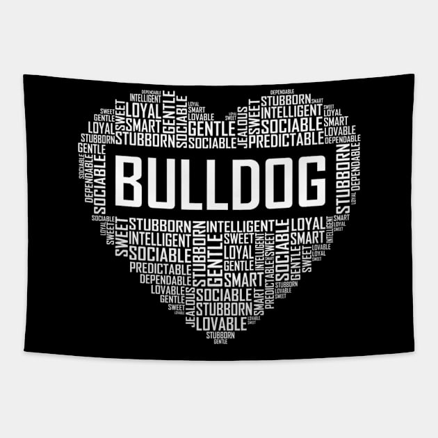 Bulldog Love Heart For Dog Owner Tapestry by Xamgi