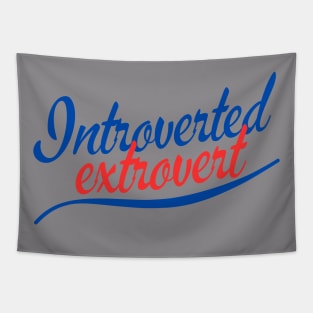 Introverted extrovert Tapestry