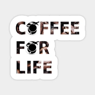 Coffee for life Magnet