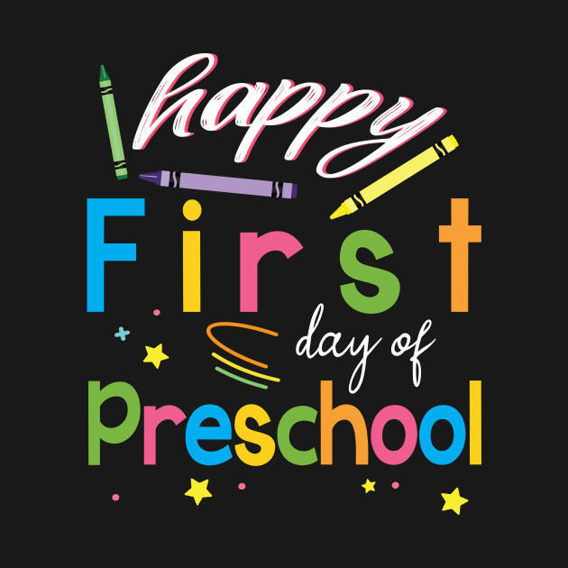 Happy First Day Of Preschool Student Happy 1st Day Of School Back To School by joandraelliot