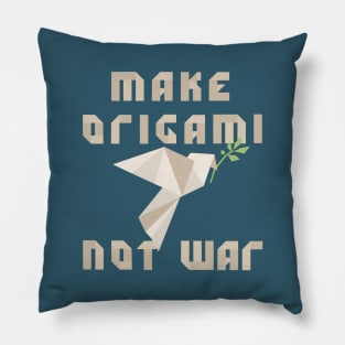 Make origami not war Pillow