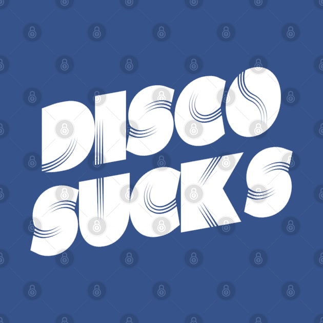 Disco Sucks | Funny 70's disco dancing design | nostalgia gift by DesignsbyZazz