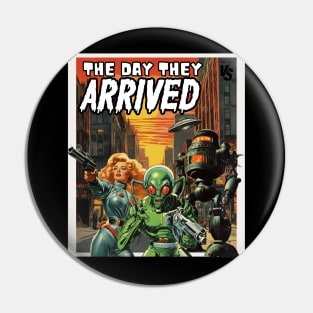 The Day they arrived, retro comic book cover Pin