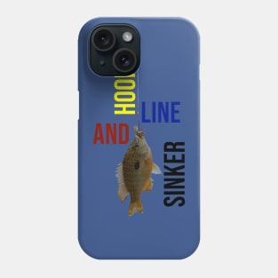 Hook Line and Sinker Phone Case
