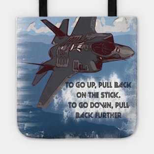 Aviation Jet pilot 'Go up, pull back, to go down pull back harder' Tote