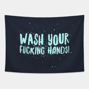 Wash Your F*cking Hands Tapestry