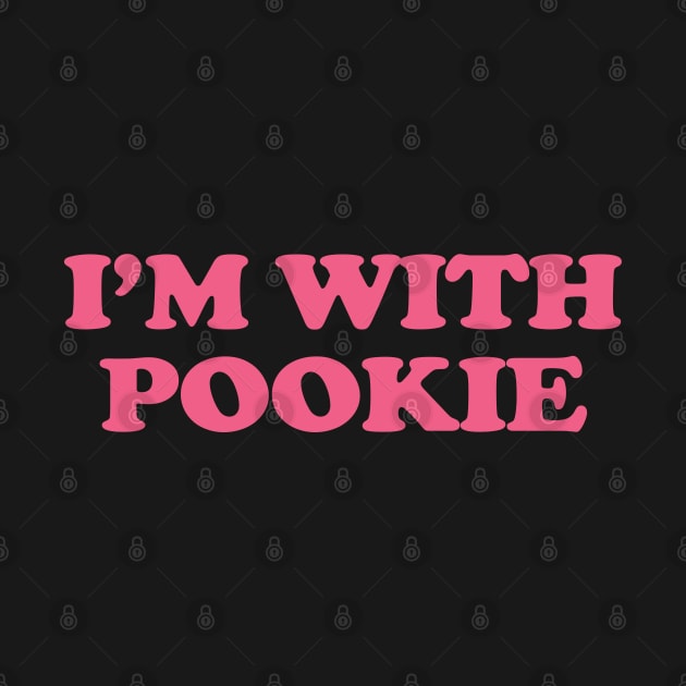 I’m Pookie - I'm With Poockie Matching Couple Gifts by TrikoGifts