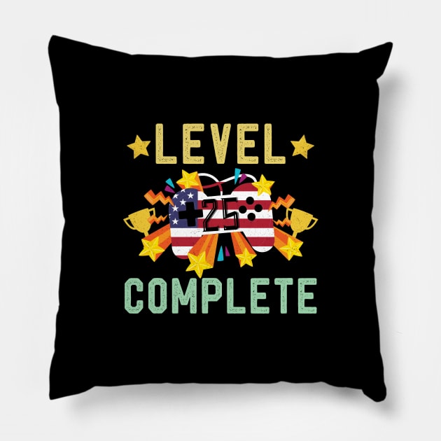 Level 25 Complete 4th Of July & Birthday Gift Vintage TShirt Celebrate 25th Wedding Present Pillow by kaza191