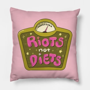 Riots NOT Diets! Pillow