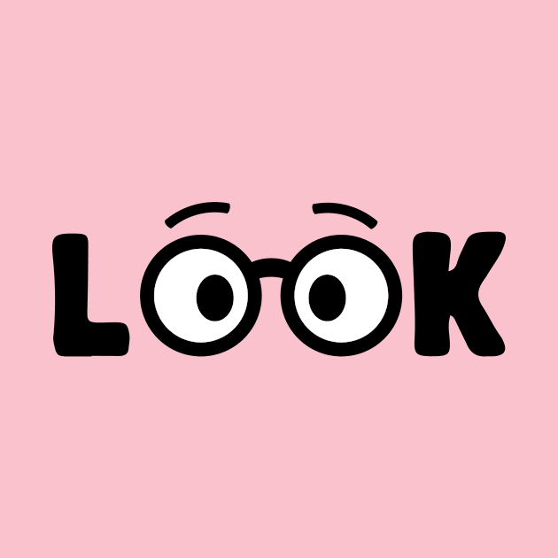 LOOK by NotSoGoodStudio