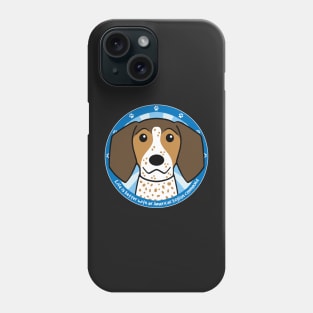 Life is Better With an American English Coonhound Phone Case