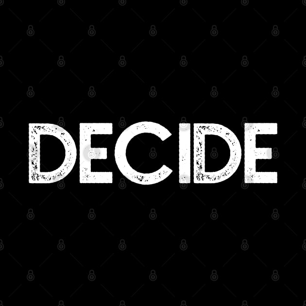 Decide by giovanniiiii