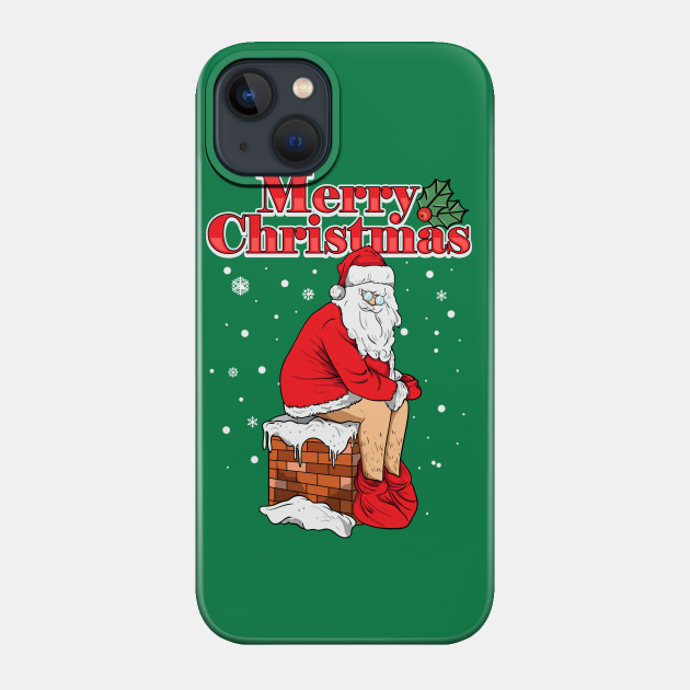 Merry Christmas Santa Clause Chimney Poop - Santa Claus - Phone Case