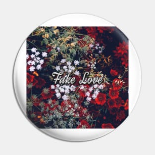 Fake Love Red Floral Pin