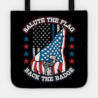 Salute the Flag Back the Badge Tote