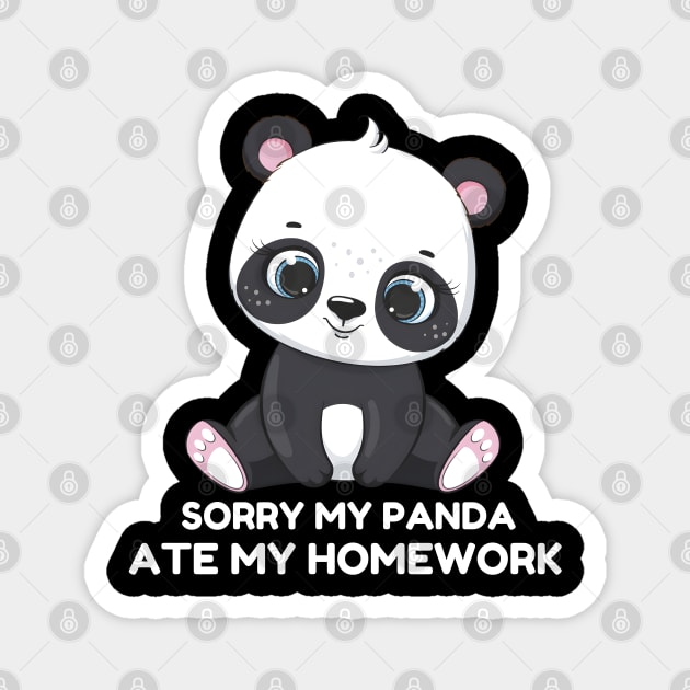 Sorry My Panda Ate My Homework Magnet by MakerMind8.2