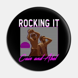 ROCKING IT Cain and Abel Pin