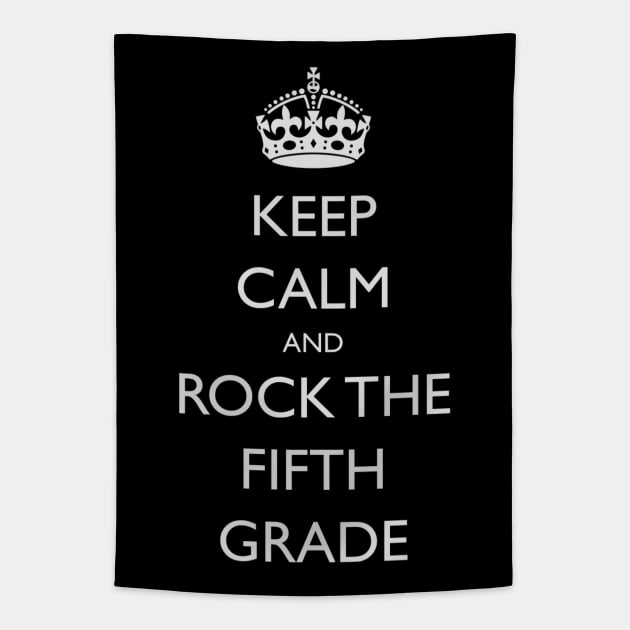 Keep Calm Back To School 5th Grade Tapestry by CoastalDesignStudios