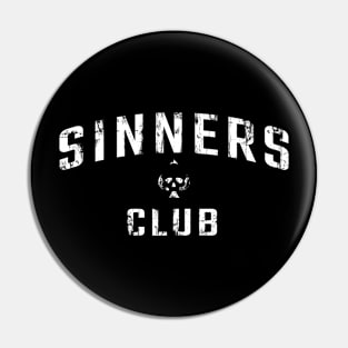 Sinners Club Pin