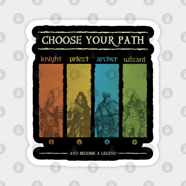 Choose Your Path, Warrior ! Magnet by Insanity_Saint