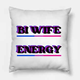 Bi Wife Energy (dark) Pillow
