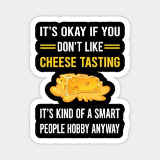 Smart People Hobby Cheese Tasting Magnet