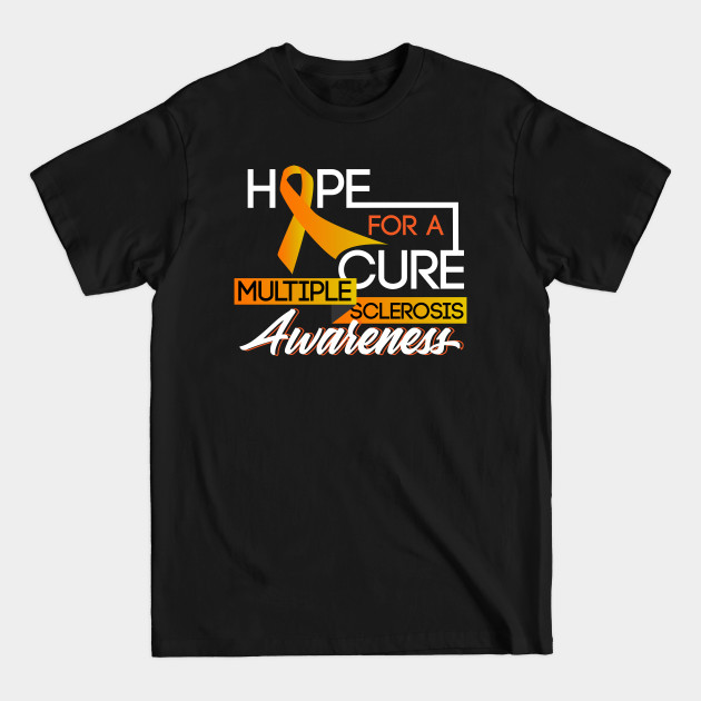 Discover MS Multiple Sclerosis Awareness - Ms Multiple Sclerosis - T-Shirt