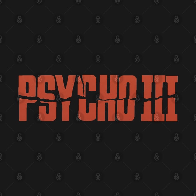 Psycho III logo by The Daily Ghost