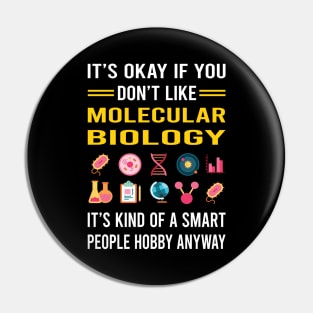 Smart People Hobby Molecular Biology Biologist Pin