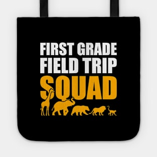 First Grade Field Trip Squad 1st Grade Zoo Crew Safari Tote