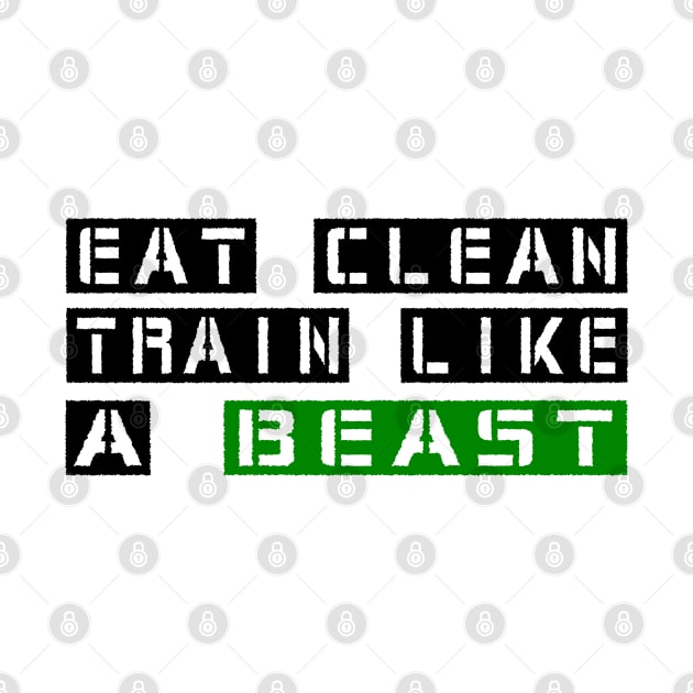 Eat Clean Train Like A Beast by Vooble