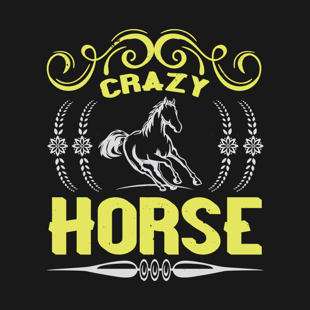 Crazy Horse by HelloShirt Design