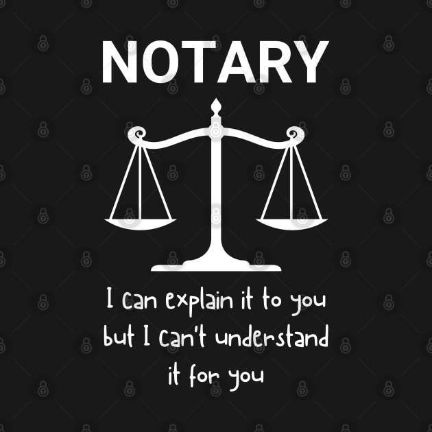 Funny Notary Saying by JustCreativity