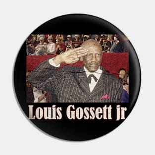 louis gossett jr Pin