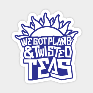 Plan Bs & Twisted Teas - Blue Outline Magnet